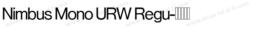 Nimbus Mono URW Regu字体转换